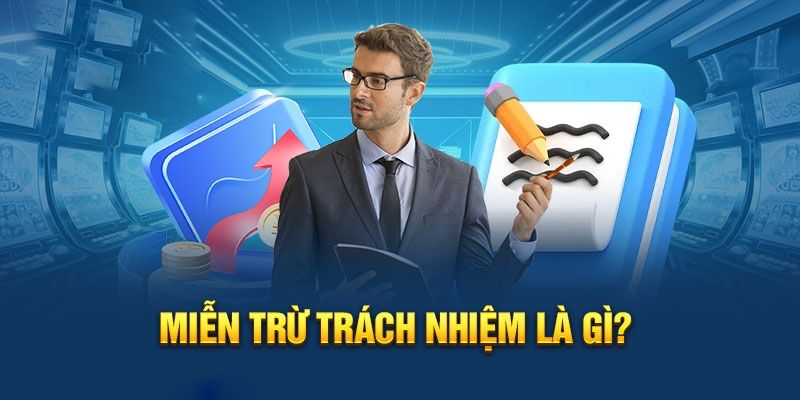 Miễn trừ trách nhiệm đề cập tới vấn đề không giải quyết tổn thất