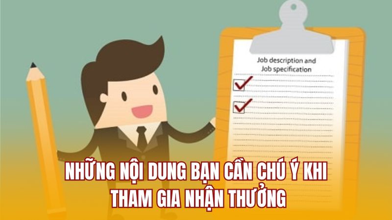 Những nội dung bạn cần chú ý khi tham gia nhận thưởng